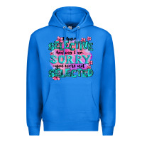 True Royal ı have selective hearing ı am sorry you were not Premium Hoodie - AdoDesignShop