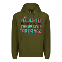Army Green yet despite the look on my face you are still talk Premium Hoodie - AdoDesignShop