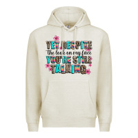Oatmeal Heather yet despite the look on my face you are still talk Premium Hoodie - AdoDesignShop
