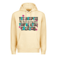 Pina Colada yet despite the look on my face you are still talk Premium Hoodie - AdoDesignShop