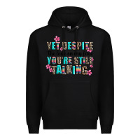 Black yet despite the look on my face you are still talk Premium Hoodie - AdoDesignShop