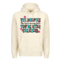 Sandshell yet despite the look on my face you are still talk Premium Hoodie - AdoDesignShop