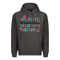 Smoke yet despite the look on my face you are still talk Premium Hoodie - AdoDesignShop