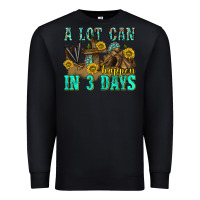 Black a lot can happen in 3 days western Premium Sweatshirt - texasbilliewilder