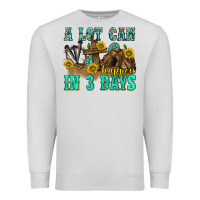 Dove Grey a lot can happen in 3 days western Premium Sweatshirt - texasbilliewilder