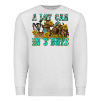 Oatmeal Heather a lot can happen in 3 days western Premium Sweatshirt - texasbilliewilder