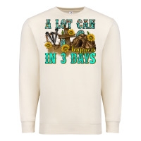 Sandshell a lot can happen in 3 days western Premium Sweatshirt - texasbilliewilder