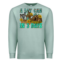 Seafoam a lot can happen in 3 days western Premium Sweatshirt - texasbilliewilder