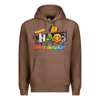 Chestnut teacher chaos coordinator Premium Hoodie - AdoDesignShop