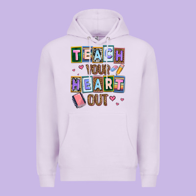 Teach Your Heart Out Premium Hoodie Designed By Adodesignshop