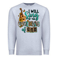 Heather Grey i will sing of the goodness of god Premium Sweatshirt - RanaPortraitStore