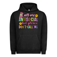 Pigment Black call me antisocial but please don't call me Urban Hoodie - Artiststas