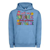 Pigment Pebble Blue call me antisocial but please don't call me Urban Hoodie - Artiststas