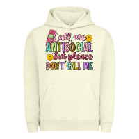 Pigment Pistachio call me antisocial but please don't call me Urban Hoodie - Artiststas