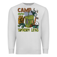 Dove Grey camp more worry less Premium Sweatshirt - texasbilliewilder