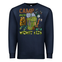 Navy camp more worry less Premium Sweatshirt - texasbilliewilder