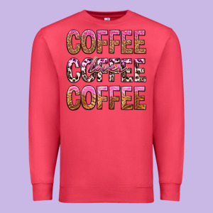 Coffee Coffee Coffee Lover Premium Sweatshirt Designed By Texasbilliewilder