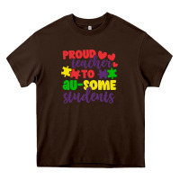Chocolate Brown proud teacher to ausome students Heavy Core Tee - CowhideDigitalArt