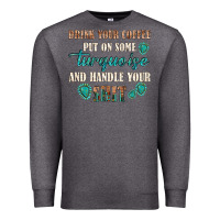 Charcoal Heather drink your coffee and handle your shit Premium Sweatshirt - texasbilliewilder