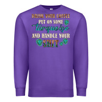 Purple drink your coffee and handle your shit Premium Sweatshirt - texasbilliewilder