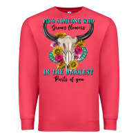 Cardinal find someone who in the darkest parts of you Premium Sweatshirt - texasbilliewilder