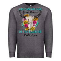 Charcoal Heather find someone who in the darkest parts of you Premium Sweatshirt - texasbilliewilder