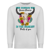 Dove Grey find someone who in the darkest parts of you Premium Sweatshirt - texasbilliewilder