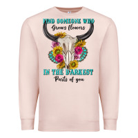 Pale Pink find someone who in the darkest parts of you Premium Sweatshirt - texasbilliewilder