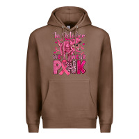 Chestnut in october we wear pink dinosaur Premium Hoodie - JahusDesignShop