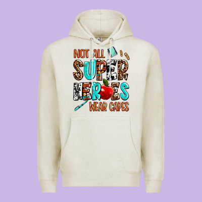 Not All Super Heroes Wear Capes Premium Hoodie Designed By Adodesignshop