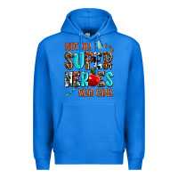 True Royal not all super heroes wear capes Premium Hoodie - AdoDesignShop