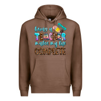 Chestnut being a teacher makes my life complate Premium Hoodie - AdoDesignShop