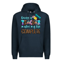Navy being a teacher makes my life complate Premium Hoodie - AdoDesignShop