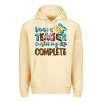 Pina Colada being a teacher makes my life complate Premium Hoodie - AdoDesignShop