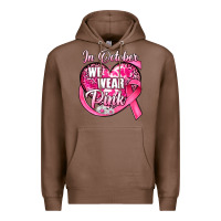 Chestnut in october we wear pink heart Premium Hoodie - JahusDesignShop