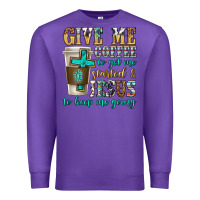 Purple give me coffee to get me started Premium Sweatshirt - texasbilliewilder