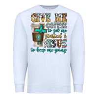 White give me coffee to get me started Premium Sweatshirt - texasbilliewilder