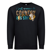 Black i just wanna do country Premium Sweatshirt - texasbilliewilder