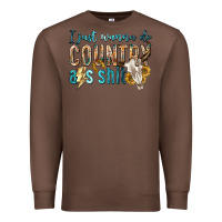Chestnut i just wanna do country Premium Sweatshirt - texasbilliewilder