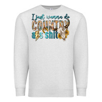 Oatmeal Heather i just wanna do country Premium Sweatshirt - texasbilliewilder