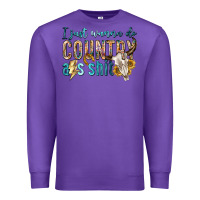Purple i just wanna do country Premium Sweatshirt - texasbilliewilder