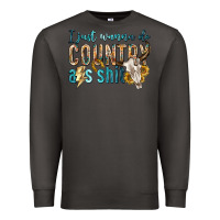 Smoke i just wanna do country Premium Sweatshirt - texasbilliewilder