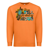 Carrot let me tell you about my jesus western Premium Sweatshirt - texasbilliewilder
