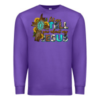 Purple let me tell you about my jesus western Premium Sweatshirt - texasbilliewilder