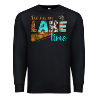 Black living on lake time Premium Sweatshirt - texasbilliewilder