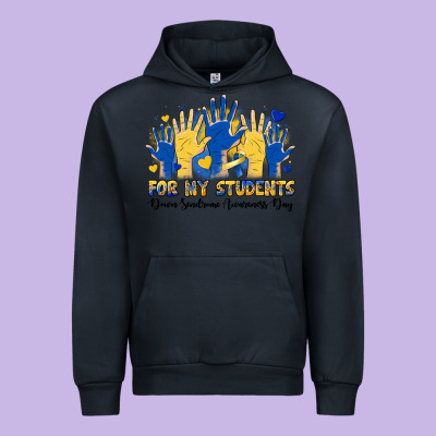 For My Students Down Sendrome Awareness Day Urban Hoodie Designed By Artiststas