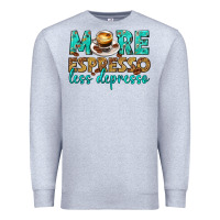 Heather Grey more espresso less depresso western Premium Sweatshirt - texasbilliewilder