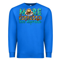 True Royal more espresso less depresso western Premium Sweatshirt - texasbilliewilder