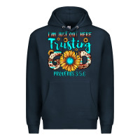 Navy i m just out here trusting god proverbs 3 56 Premium Hoodie - JahusDesignShop