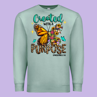 Premium Sweatshirt created with a purpose ephesians 2 10
